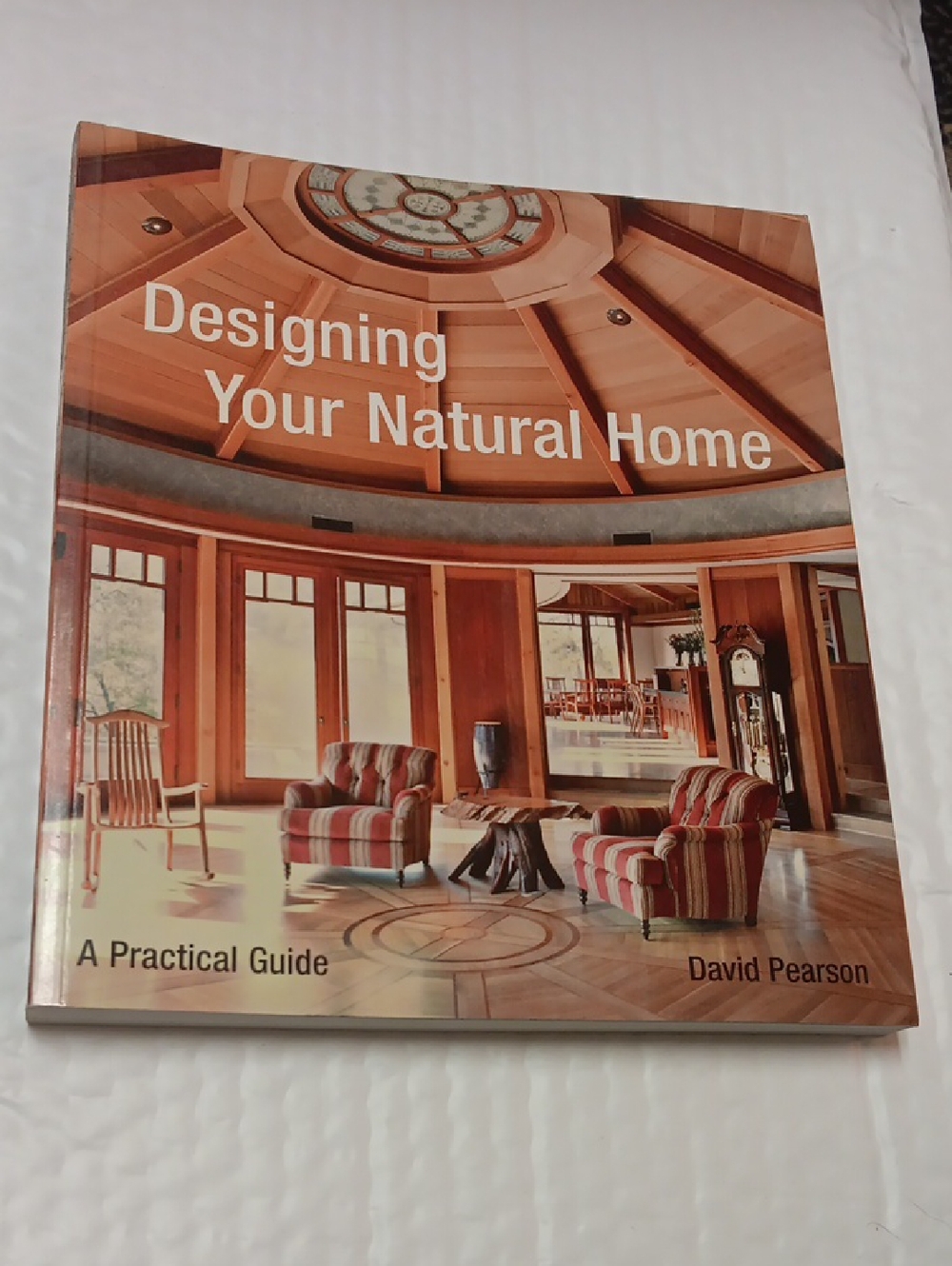 Designing Your Natural Home - Softcover Coffee Table Book - Brown/Tan Cover
